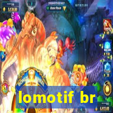 lomotif br